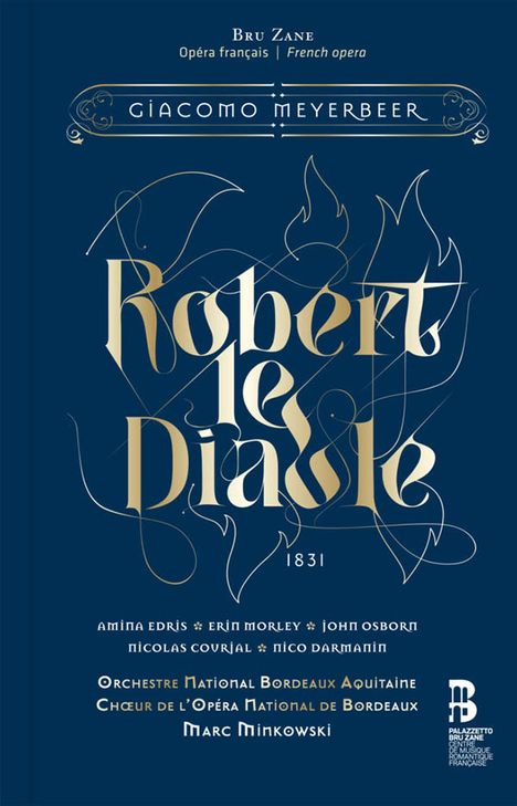 Giacomo Meyerbeer (1791-1864): Robert le Diable (Deluxe-Ausgabe im Buch), 3 CDs