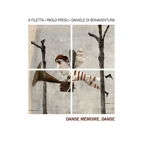 A Filetta, Paolo Fresu &amp; Daniele Di Bonaventura: Danse Mémoire, Danse, CD