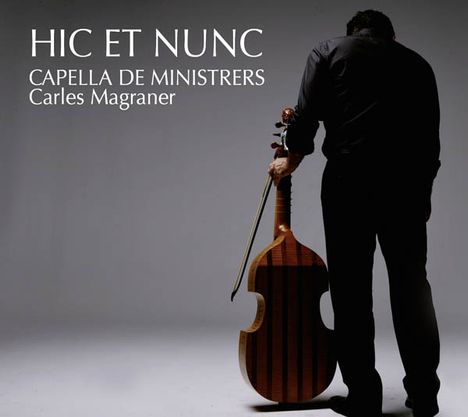 Capella de Ministrers Live in Concert - Hic et Nunc, CD