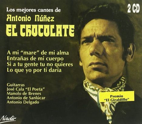 Antonio Núñez: Los Mejores Cantes, 2 CDs