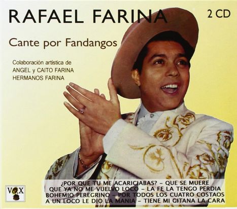 Rafael Farina: Cante Por Fandangos Vol. 1 &amp; 2, 2 CDs