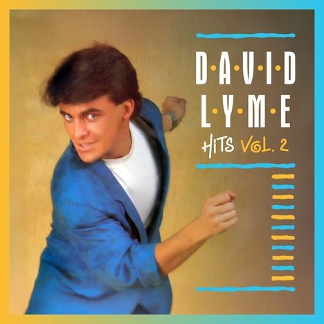 Texte: DAVID LYME, HITS VOL. 2. Ein Mann posiert tänzerisch in einem blauen Anzug mit hellem Hintergrund.