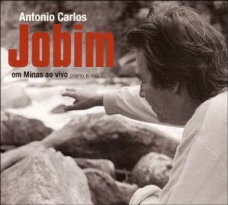 Antonio Carlos (Tom) Jobim (1927-1994): Em Minas Ao Vivo, CD