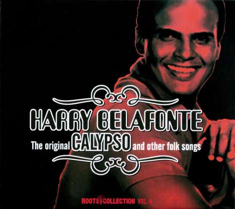 Harry Belafonte: The Original Calypso &amp; Other Folk Songs, 2 CDs