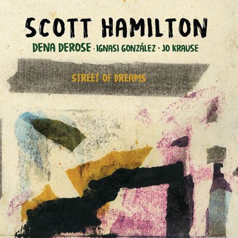 Scott Hamilton (geb. 1954): Street Of Dreams, LP