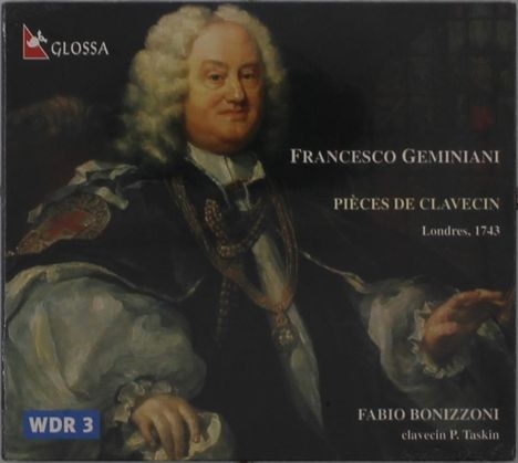 Francesco Geminiani (1687-1762): Pieces de Clavecin, CD