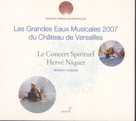 Les Grandes Eaux Musicales De Versailles 2007, CD