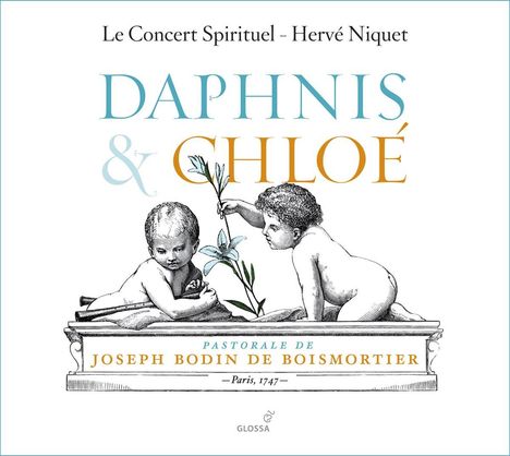 Joseph Bodin de Boismortier (1689-1755): Daphnis et Chloe, 2 CDs