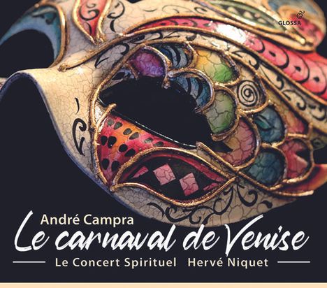 Andre Campra (1660-1744): La Carnaval de Venise (Opera-ballet,Paris 1699), 2 CDs