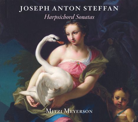 Josef Anton Steffan (1726-1797): Cembalosonaten c-moll,G-Dur,g-moll,B-Dur,B-Dur, CD