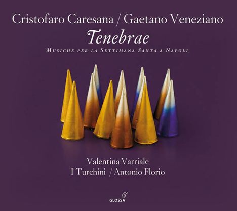 Tenebrae - Musiche per la Settimana Santa a Napoli, CD