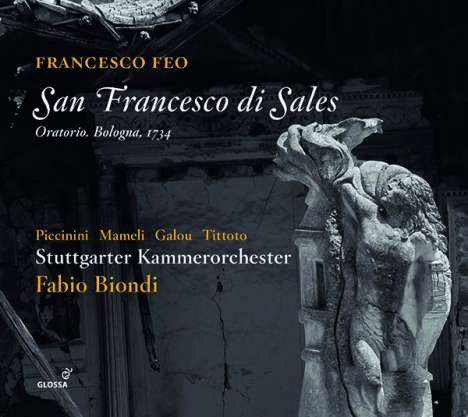 Francesco Feo (1691-1761): San Francesco di Sales (Bologna, 1734), 2 CDs