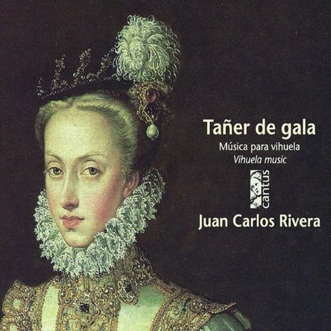 Juan Carlos Rivera - Taner de gala (Musik für Vihuela), CD