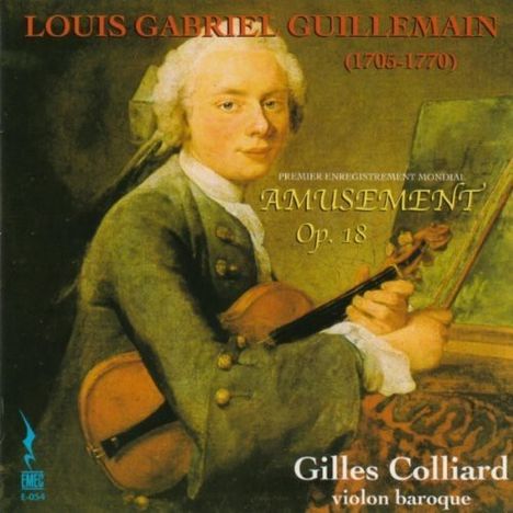 Louis-Gabriel Guillemain (1705-1770): Amusement op.8 für Violine solo, CD