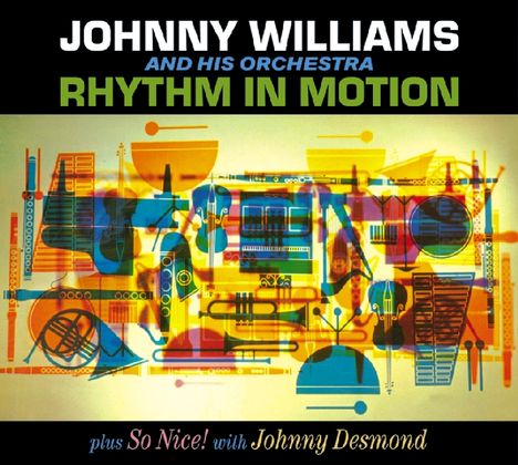 Johnny Williams (1929-2018): Rhythm In Motion/So Nice, CD