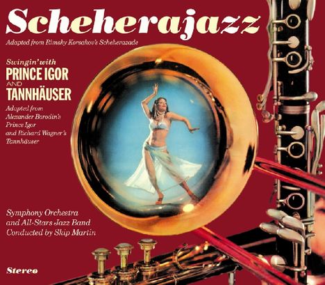 Scheherajazz / Swinging With Prince Igor &amp; Tannhäuser, CD