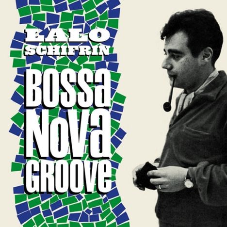 Lalo Schifrin (geb. 1932): Bossa Nova Groove, CD