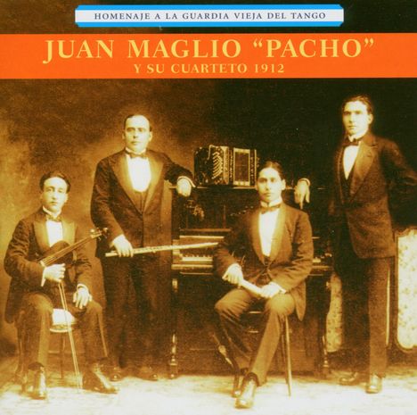 Juan 'Pacho' Maglio: Homenaje A La Guardia Vieja Del ..., CD