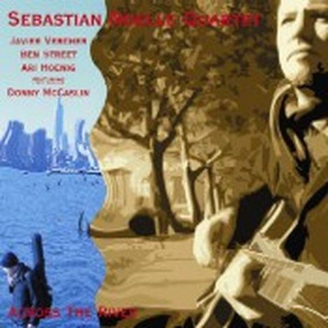 Sebastian Noelle: Across The River, CD