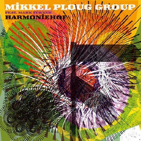 Mikkel Ploug (geb. 1978): Harmoniehof, CD