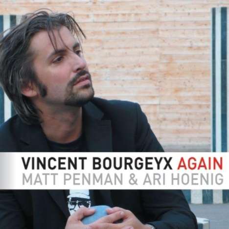 Vincent Bourgeyx: Again, CD