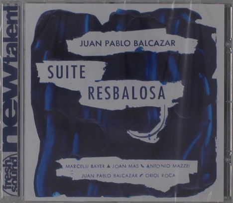 Juan Pablo Balcazar (geb. 1979): Suite Resbalosa, CD