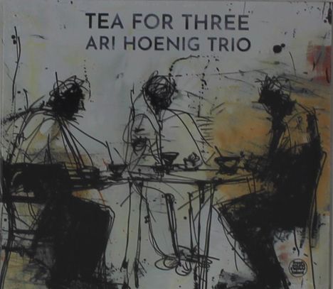 Ari Hoenig: Tea For Three, CD
