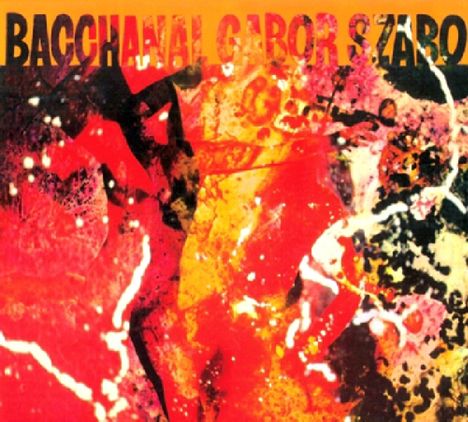 Gabor Szabo (1936-1982): Bacchanal, CD