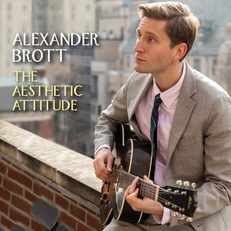 Alexander Brott (1915-2005): The Aesthetic Attitude, CD