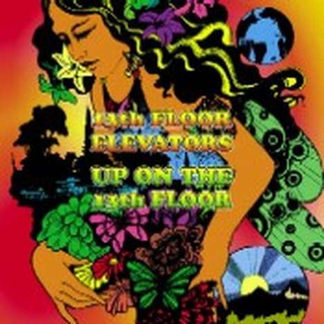 The 13th Floor Elevators: Up On The 13th Floor, CD