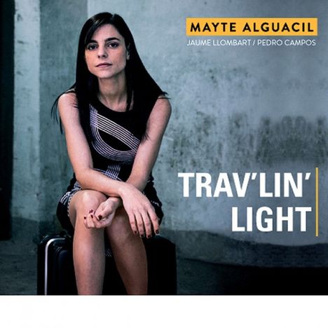 Mayte Alguacil: Trav'lin Light, CD