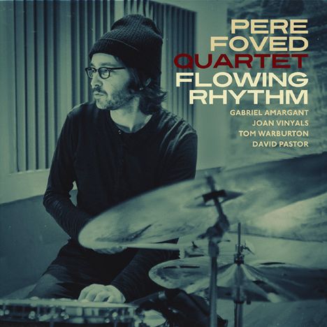 Pere Foved: Flowing Rhythm, CD