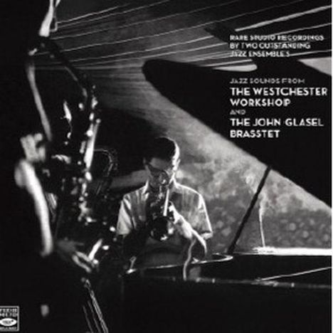 Westchester Workshop: Jazz Sounds From The Westchester Workshop..., CD