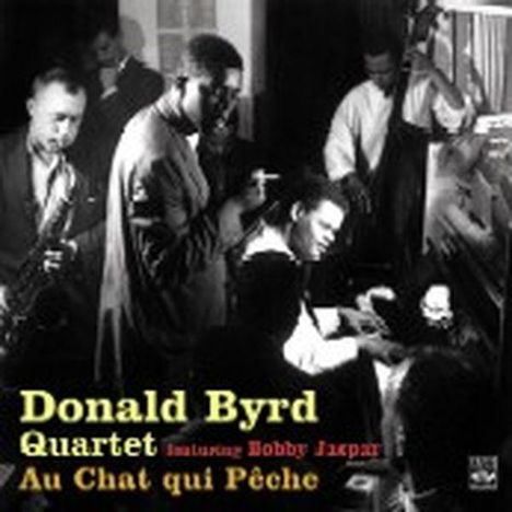 Donald Byrd (1932-2013): Au Chat Qui Peche, CD