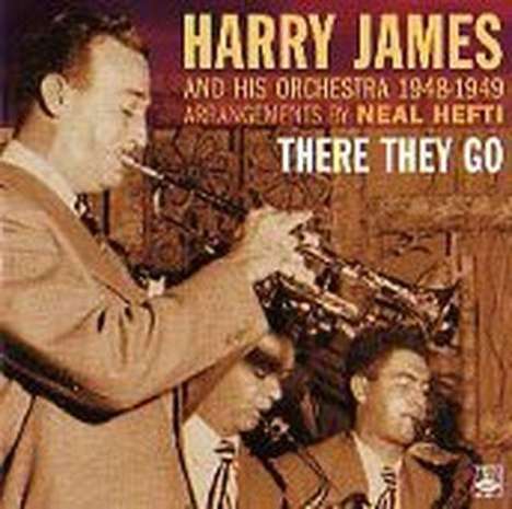 Harry James (1916-1983): There They Go (1948 - 1949), CD