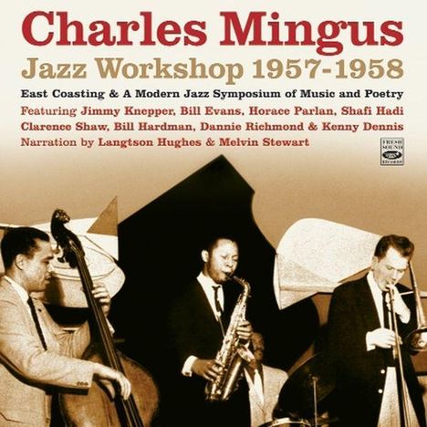 Charles Mingus (1922-1979): Jazz Workshop 1957 - 1958, 2 CDs