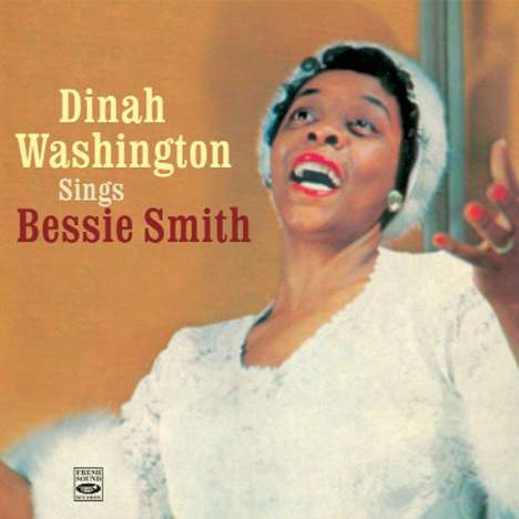 Dinah Washington (1924-1963): Sings Bessie Smith, CD