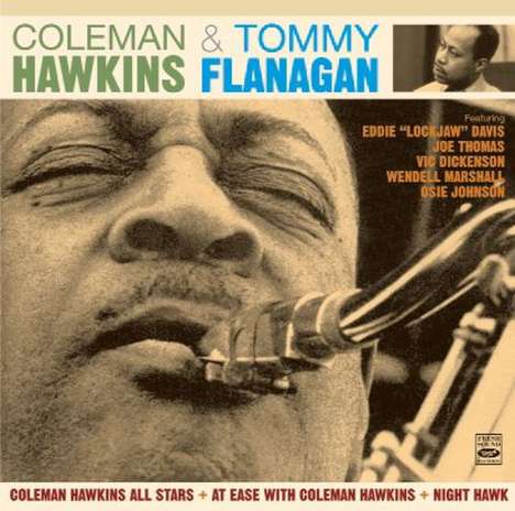 Coleman Hawkins (1904-1969): Coleman Hawkins &amp; Tommy Flanagan, 2 CDs