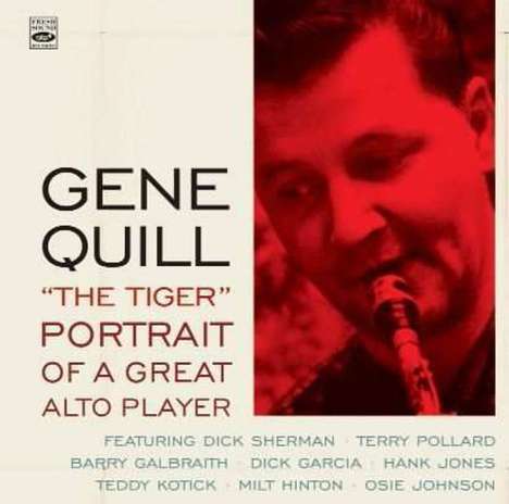 Gene Quill (1927-1989): The Tiger (Portrait Of A Great Alto Player), CD