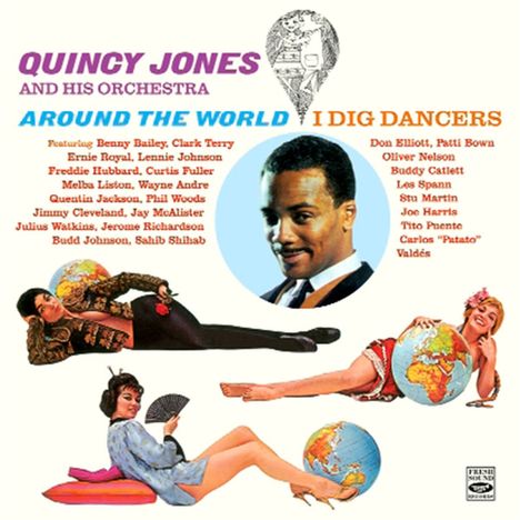 Quincy Jones (geb. 1933): Around The World/I Dig Dancers, CD