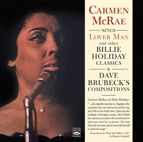 Carmen McRae (1920-1994): Sings Lover Man And Other Billie Holiday Classics &amp; Dave Brubeck's Compositions, CD