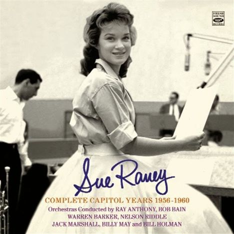 Sue Raney (geb. 1940): Complete Capitol Years 1956 - 1960, 2 CDs