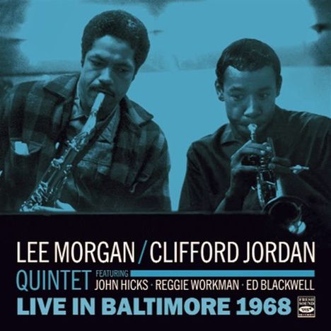 Lee Morgan &amp; Clifford Jordan: Live In Baltimore 1968, CD