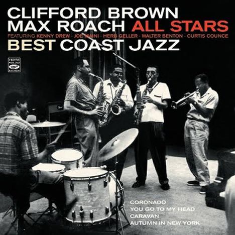 Clifford Brown &amp; Max Roach: Best Coast Jazz, CD