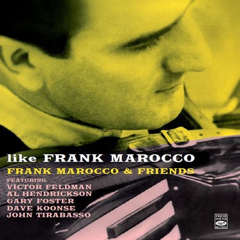 Frank Marocco (1931-2012): Like Frank Marocco / Diamond Cufflinks And Mink, CD