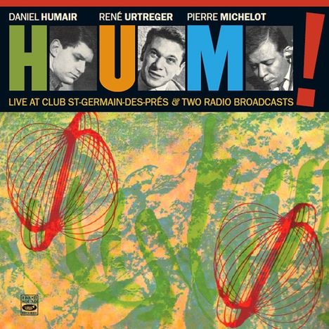 Hum! (Jazz): Live At Club St-Germain-Des-Prés &amp; Two Radio Broadcasts, CD