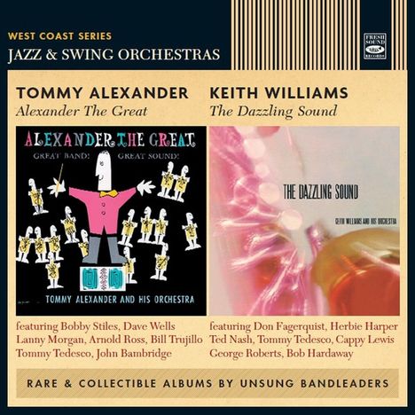 Tommy Alexander &amp; Keith Williams: Alexander The Great / The Dazzling Sound, CD