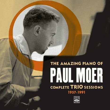 Paul Moer (1916-2010): The Amazing Piano Of Paul Moer: Complete Trio Sessions 1957 - 1991, 2 CDs