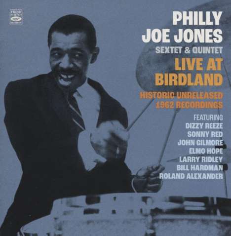 Philly Joe Jones (1923-1985): Live At Birdland Historic Unreleased 1962 Recordings, CD