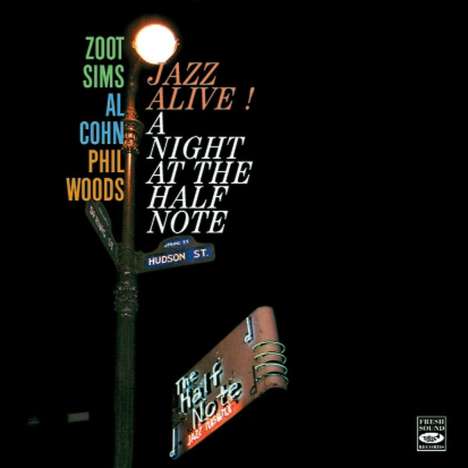 Zoot Sims, Al Cohn &amp; Phil Woods: Jazz Alive: A Night At The Half Note 1959, CD